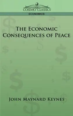 Ekonomické dôsledky mieru - The Economic Consequences of Peace