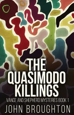 Vraždy Quasimoda - The Quasimodo Killings