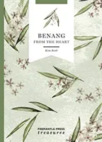 Benang: Od srdca - poklady vydavateľstva Fremantle Press - Benang: From the Heart - Fremantle Press Treasures