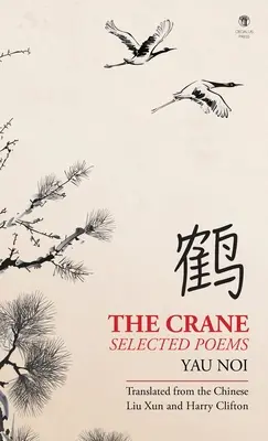 Žeriav: Vybrané básne - The Crane: Selected Poems