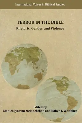 Teror v Biblii: Rétorika, rod a násilie - Terror in the Bible: Rhetoric, Gender, and Violence