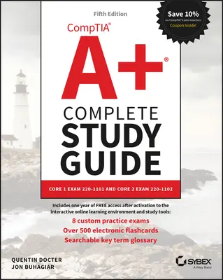 Kompletná študijná príručka Comptia A+: Základná skúška 1 220-1101 a základná skúška 2 220-1102 - Comptia A+ Complete Study Guide: Core 1 Exam 220-1101 and Core 2 Exam 220-1102