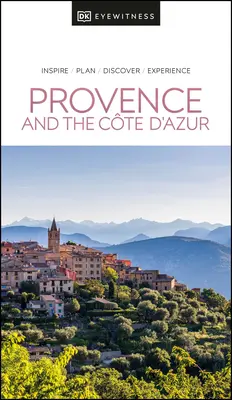 DK Eyewitness Provence a Azúrové pobrežie - DK Eyewitness Provence and the Cote d'Azur