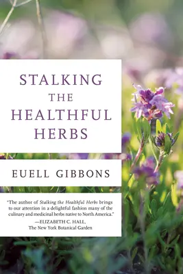 Stopovanie zdraviu prospešných byliniek, 1. vydanie - Stalking the Healthful Herbs, 1st Edition