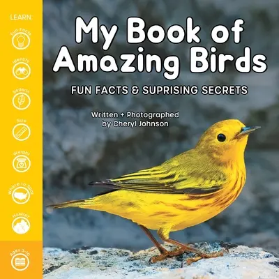 Moja kniha o úžasných vtákoch: Zábavné fakty a prekvapivé tajomstvá - My Book of Amazing Birds: Fun Facts & Surprising Secrets