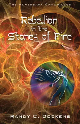 Vzbura v ohnivých kameňoch - Rebellion in the Stones of Fire