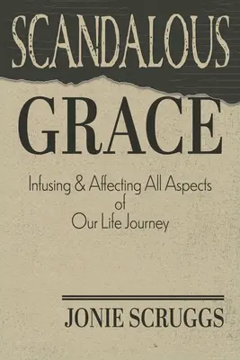 Škandalózna milosť - Scandalous Grace
