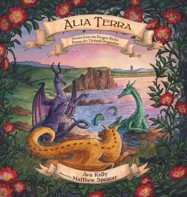 Alia Terra: Príbehy z dračej ríše - Alia Terra: Stories from the Dragon Realm
