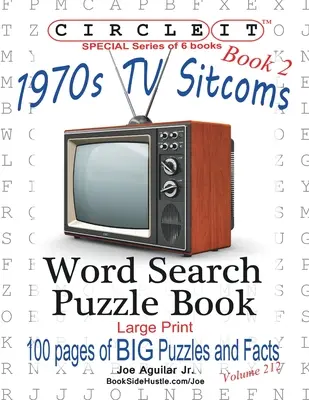 Zakrúžkujte to, Fakty o sitkomoch 70. rokov, Kniha 2, Hľadanie slov, Puzzle Book - Circle It, 1970s Sitcoms Facts, Book 2, Word Search, Puzzle Book