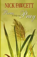 Básne, ktoré vám pomôžu modliť sa - Poems to Help You Pray