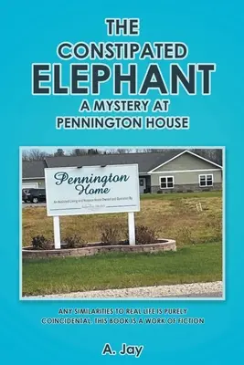 Zaparený slon: Záhada v Pennington House - The Constipated Elephant: A Mystery at Pennington House