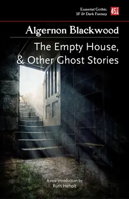 Prázdny dom a iné strašidelné príbehy - The Empty House, and Other Ghost Stories