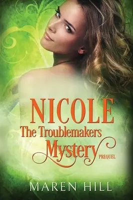 Nicole: román pre dospelých - Nicole: A New Adult Novel