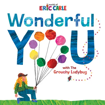 Úžasné ty: S mrzutou beruškou - Wonderful You: With the Grouchy Ladybug