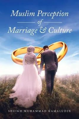 Vnímanie manželstva a kultúry u moslimov - Muslim Perception of Marriage and Culture