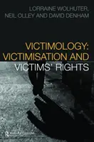 Viktimológia - viktimizácia a práva obetí - Victimology - Victimisation and Victims' Rights