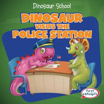 Dinosaurus na návšteve policajnej stanice - Dinosaur Visits the Police Station