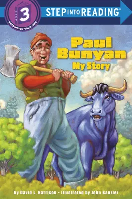 Paul Bunyan: Môj príbeh - Paul Bunyan: My Story