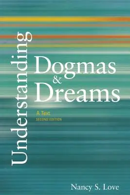 Understanding Dogmas and Dreams (Porozumenie dogmám a snom): A Text, 2. vydanie - Understanding Dogmas and Dreams: A Text, 2nd Edition