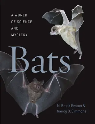 Netopiere: svet vedy a tajomstiev - Bats: A World of Science and Mystery
