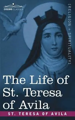 Život svätej Terézie z Avily - The Life of St. Teresa of Avila