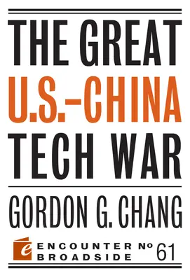 Veľká americko-čínska technická vojna - The Great U.S.-China Tech War