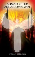 Ahmed je anjel Egypta - Ahmed is The Angel of Egypt