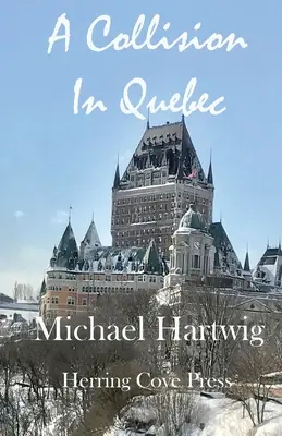 Zrážka v Quebecu - A Collision In Quebec