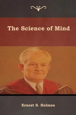 Nauka o mysli - The Science of Mind