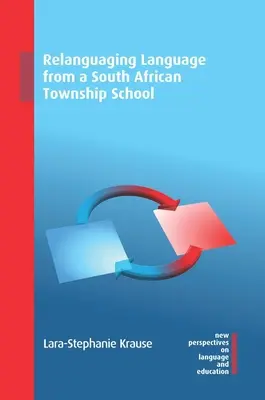 Religiózny jazyk z juhoafrickej mestskej školy - Relanguaging Language from a South African Township School
