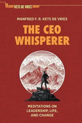 The CEO Whisperer: Vydanie knihy Whisper: Meditácie o vedení, živote a zmenách - The CEO Whisperer: Meditations on Leadership, Life, and Change