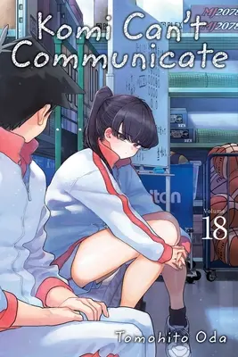 Komi nemôže komunikovať, zväzok 18: zväzok 18 - Komi Can't Communicate, Vol. 18: Volume 18