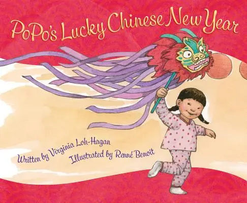 Šťastný čínsky nový rok Popo - Popo's Lucky Chinese New Year