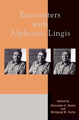 Stretnutia s Alphonsom Lingisom - Encounters with Alphonso Lingis