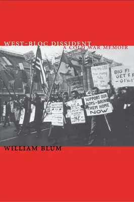 Disident západného bloku: Spomienky na studenú vojnu - West-Bloc Dissident: A Cold War Memoir