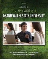 Sprievodca písaním v prvom ročníku na Grand Valley State University - A Guide to First-Year Writing at Grand Valley State University