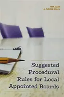 Navrhované procesné pravidlá pre miestne menované rady - Suggested Procedural Rules for Local Appointed Boards