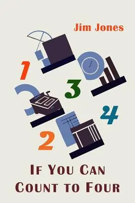 Ak viete počítať do štyroch - If You Can Count to Four