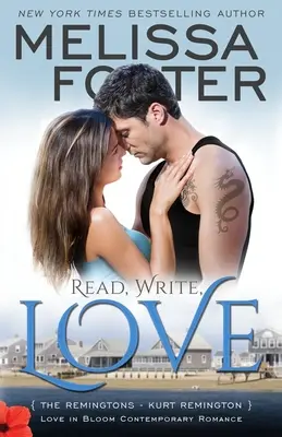 Čítaj, píš, miluj (Láska v rozkvete: Remingtonovci, kniha 5): Kurt Remington - Read, Write, Love (Love in Bloom: The Remingtons, Book 5): Kurt Remington