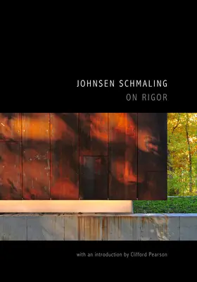 Johnsen Schmaling: O prísnosti - Johnsen Schmaling: On Rigor