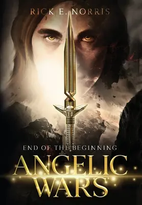 Anjelské vojny: Koniec začiatku - Angelic Wars: End of the Beginning
