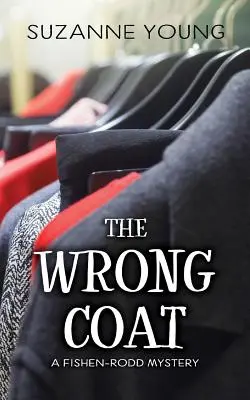 Zlý kabát: Záhada Fishen-Rodd - The Wrong Coat: A Fishen-Rodd Mystery