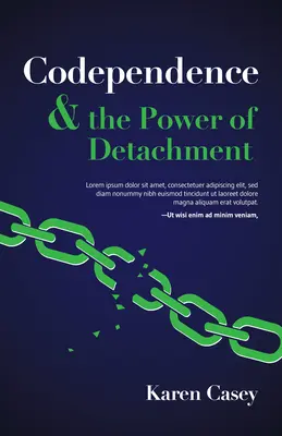Spoluzávislosť a sila odpútania: Ako si stanoviť hranice a vytvoriť si vlastný život - Codependence and the Power of Detachment: How to Set Boundaries and Make Your Life Your Own
