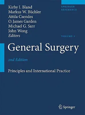 Všeobecná chirurgia: Princípy a medzinárodná prax - General Surgery: Principles and International Practice