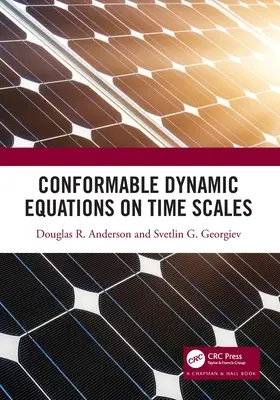 Konformné dynamické rovnice na časových stupniciach - Conformable Dynamic Equations on Time Scales