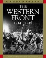 Západný front 1914-1916 - Od Schlieffenovho plánu po Verdun a Sommu - Western Front 1914-1916 - From the Schlieffen Plan to Verdun and the Somme