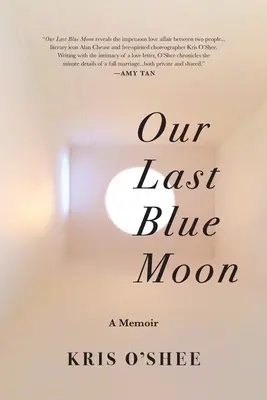 Náš posledný modrý mesiac - Our Last Blue Moon