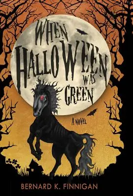 Keď bol Halloween zelený - When Halloween Was Green