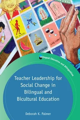 Vedenie učiteľov k sociálnej zmene v bilingválnom a bikultúrnom vzdelávaní - Teacher Leadership for Social Change in Bilingual and Bicultural Education