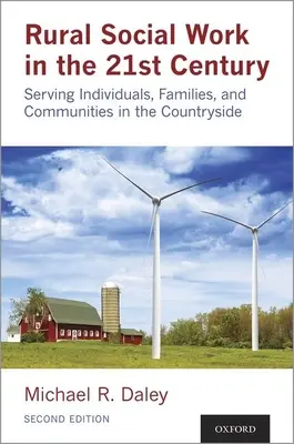 Sociálna práca na vidieku v 21. storočí: Vychádzka: Služby jednotlivcom, rodinám a komunitám na vidieku - Rural Social Work in the 21st Century: Serving Individuals, Families, and Communities in the Countryside